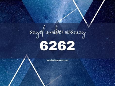 6262 angel number meaning|6262 Angel Number: Meaning, Symbolism, Love,。